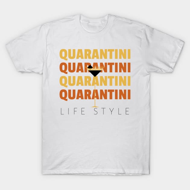 Quarantini Lifestyle T-Shirt by Antisocialeyez